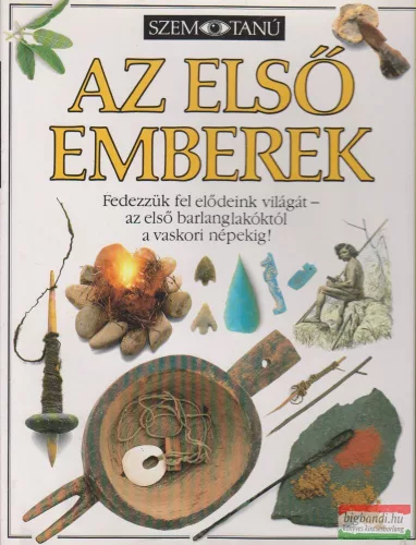 Baktainé Neu Piroska szerk. - Az első emberek 