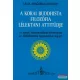 Láma Anagarika Govinda - A korai buddhista filozófia lélektani attitűdje