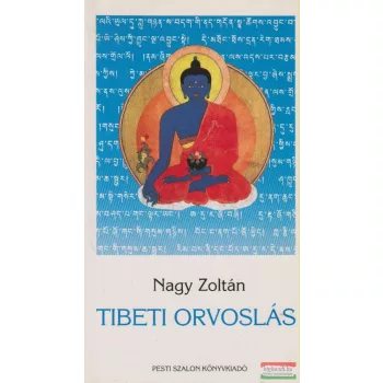 Nagy Zoltán - Tibeti orvoslás