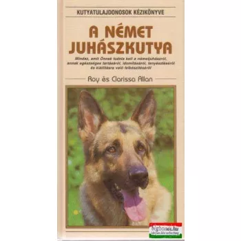Roy és Clarissa Allan - A német juhászkutya