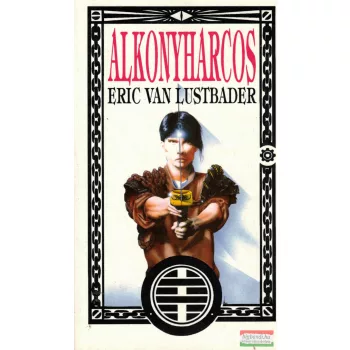 Eric Van Lustbader - Alkonyharcos