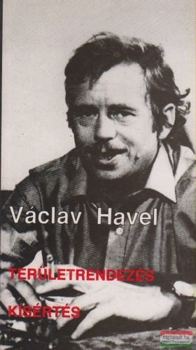 Václav Havel - Területrendezés / Kísértés