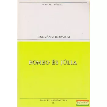 William Shakespeare - Romeo és Júlia