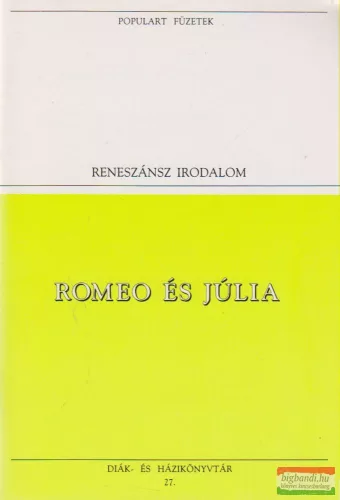 William Shakespeare - Romeo és Júlia