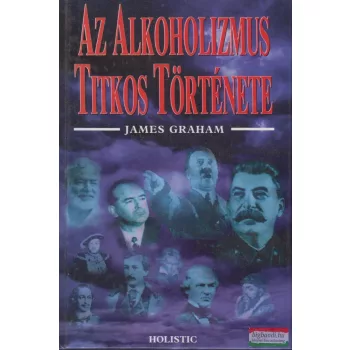 James Graham - Az alkoholizmus titkos története