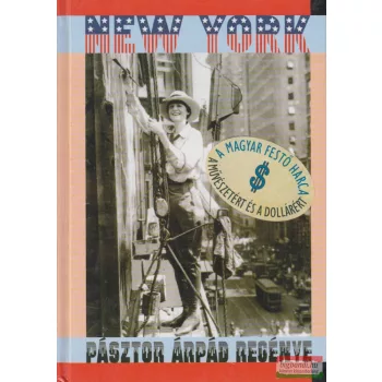 Pásztor Árpád - New York