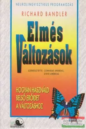 Richard Bandler - Elmés változások