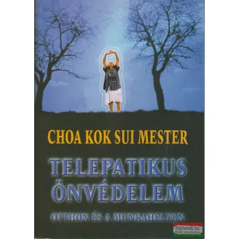 Choa Kok Sui mester - Telepatikus önvédelem