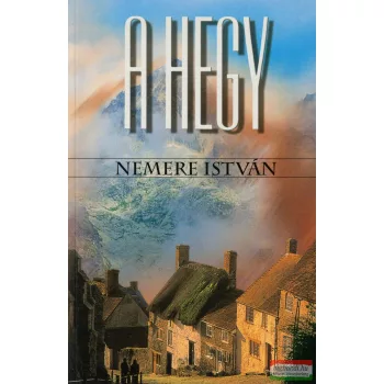 Nemere István - A Hegy 1-2.