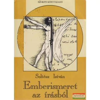 Soltész István - Emberismeret az írásból