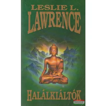 Leslie L. Lawrence - Halálkiáltók