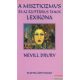Nevill Drury - A miszticizmus és az ezoterikus tanok lexikona
