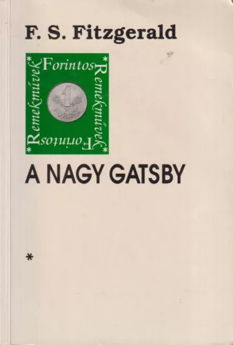 F. S. Fitzgerald - A nagy Gatsby