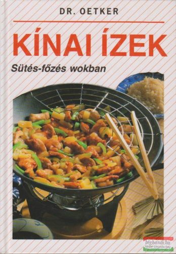 Dr. Oetker - Kínai ízek - Sütés-főzés wokban