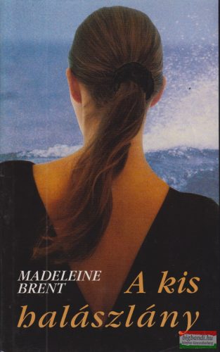 Madeleine Brent - A kis halászlány