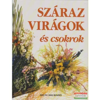 Monique Arnold - Száraz virágok és csokrok