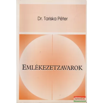 Dr. Tariska Péter - Emlékezetzavarok
