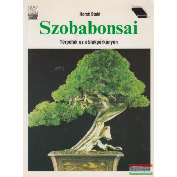 Horst Stahl - Szobabonsai 