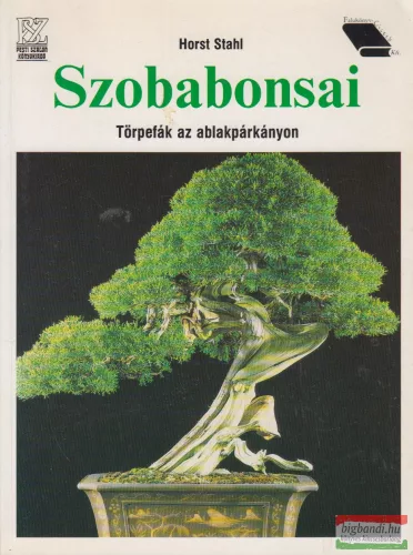 Horst Stahl - Szobabonsai 