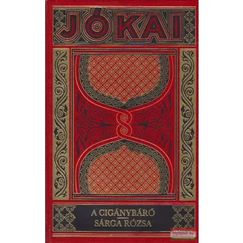 Jókai Mór - A cigánybáró / Sárga rózsa