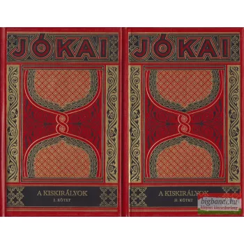 Jókai Mór - A kiskirályok I-II.
