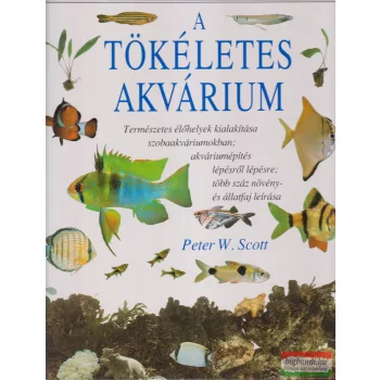 Peter W. Scott - A tökéletes akvárium