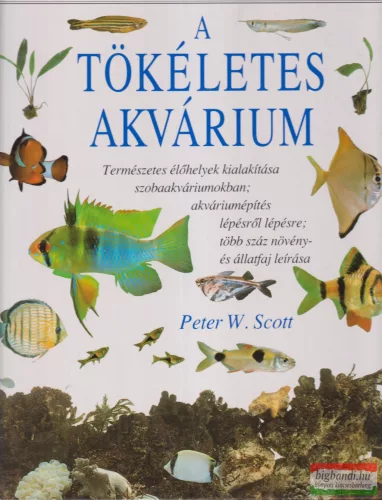 Peter W. Scott - A tökéletes akvárium