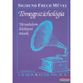 Sigmund Freud  - Tömegpszichológia