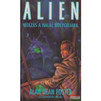 Alan Dean Foster - Utazás a halál bolygójára 