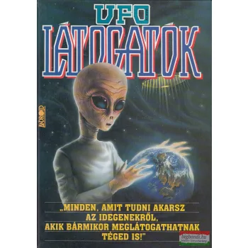 Szűcs Róbert Kriston Endre szerk. - UFO látogatók