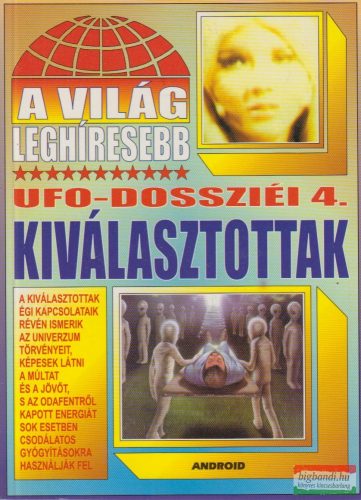 Kriston Endre - A világ leghíresebb UFO-dossziéi 4.