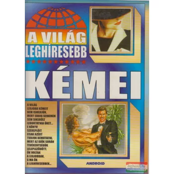 Bolyki Tamás, Kriston Endre - A világ leghíresebb kémei
