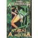 David Attenborough - Utazás a múltba