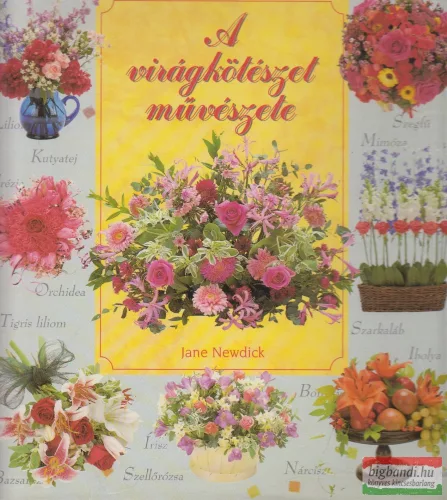 Jane Newdick - A virágkötészet művészete
