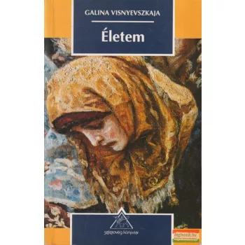 Galina Visnyevszkaja - Életem