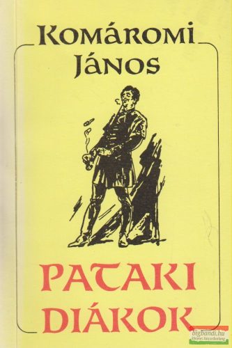 Komáromi János - Pataki diákok