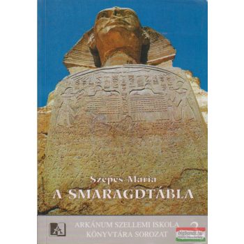 Szepes Mária - A Smaragdtábla - Az analógiák tana