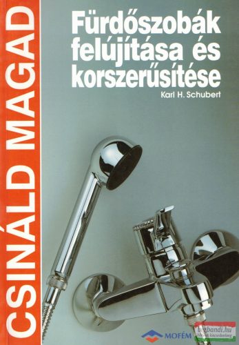 Karl H. Schubert - Fürdőszobák felújítása és korszerűsítése