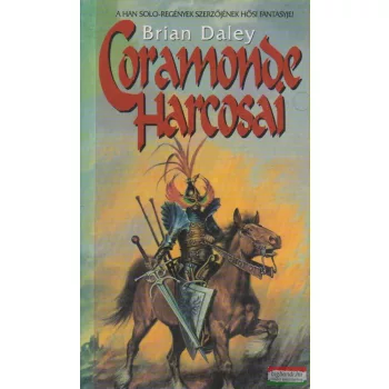 Brian Daley - Coramonde Harcosai