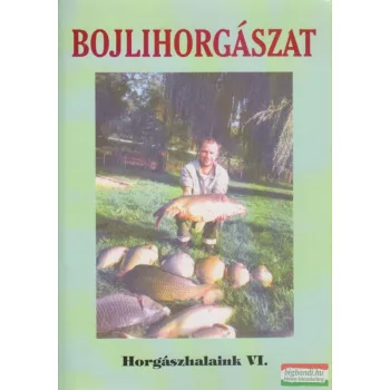 Oggolder Gergely szerk. - Bojlihorgászat