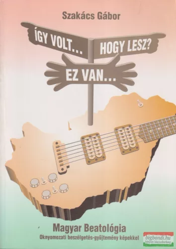 Szakács Gábor - Így volt... Ez van... Hogy lesz? 