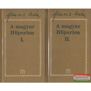 Hamvas Béla - A magyar Hüperion I-II.