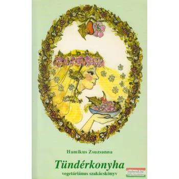 Hamikus Zsuzsanna - Tündérkonyha