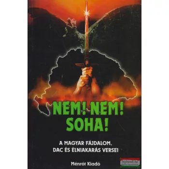   Fejes Imre, Kun Miklós Jenő, Polgárdy Géza szerk.  - Nem! Nem! Soha!