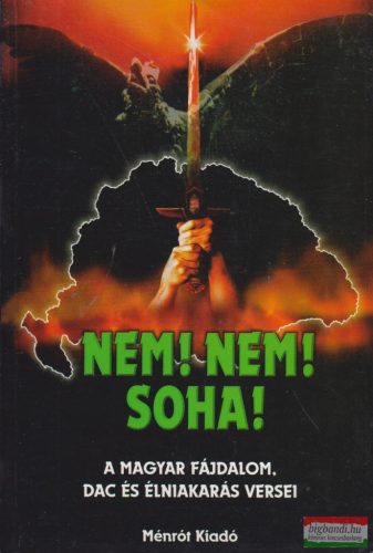 Fejes Imre, Kun Miklós Jenő, Polgárdy Géza szerk.  - Nem! Nem! Soha!