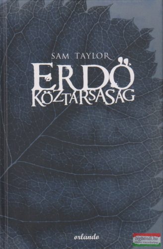 Sam Taylor - Erdő köztársaság