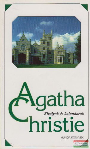 Agatha Christie - Királyok és kalandorok