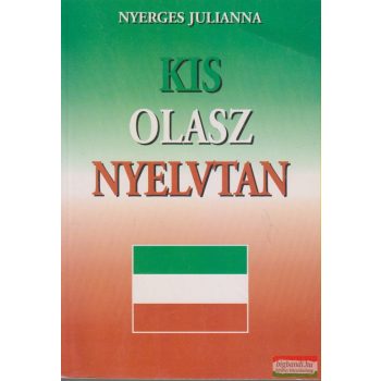 Nyerges Julianna - Kis olasz nyelvtan