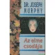 Dr. Joseph Murphy - Az elme csodája