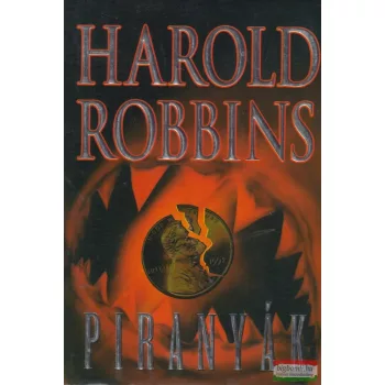 Harold Robbins - Piranyák